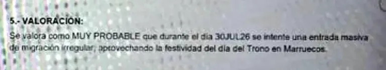 The first alert about the magnitude of the crisis looming over the Ceuta border was issued by military intelligence in a report dated July 27 warning that the 'massive entry of irregular migration' into the autonomous city was considered 'very likely'.